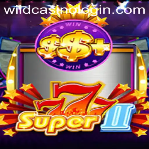 Experience the Thrill of Super777II at WildCasino